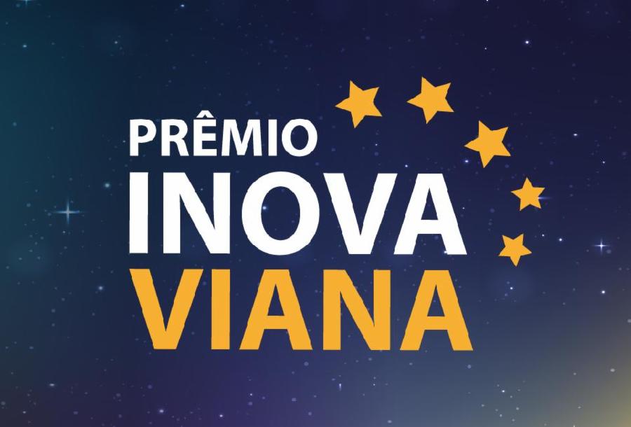 Divulgado semifinalistas do Prêmio Inova Viana