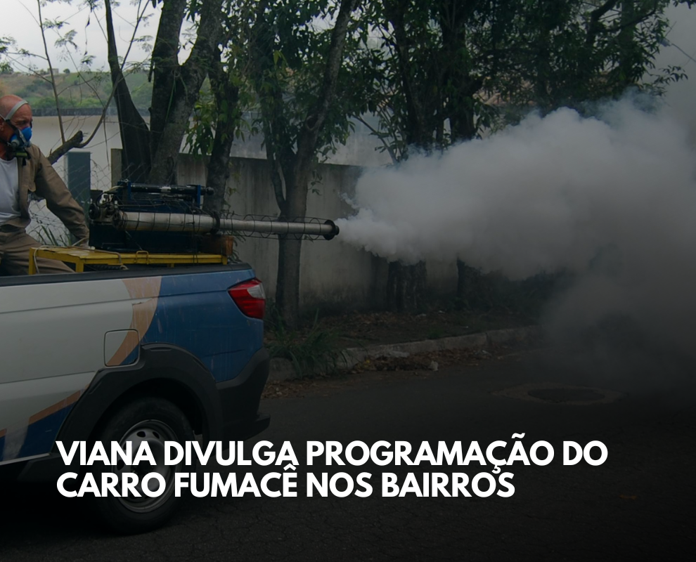 Prefeitura de Viana intensifica o cronograma do fumacê em setembro